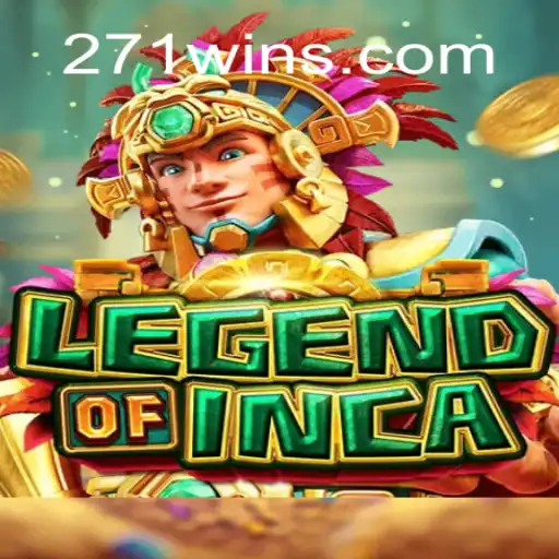 LegendofInca: Explore the Riches of the Ancient World with 271win.com Oficial Slots Brasil #1