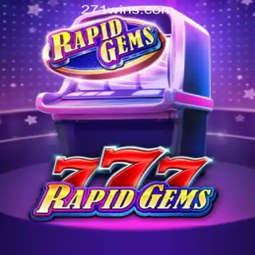 Exploring the Exciting World of RapidGems777: The Ultimate Online Slot Experience